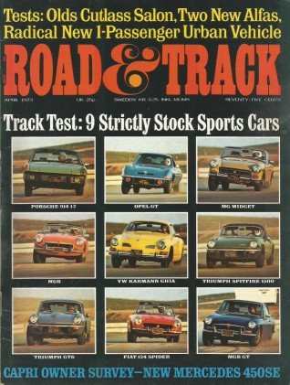 ROAD & TRACK 1973 APR - SPORTS CAR DOG FIGHT, 500-K